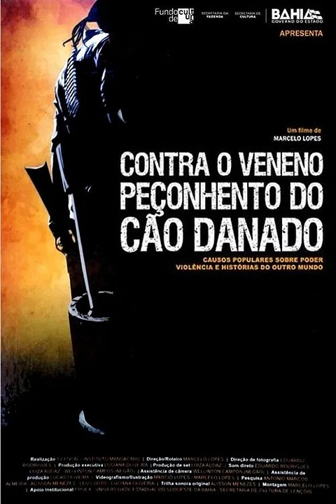 Contra O Veneno Peçonhento do Cão Danado : Poster