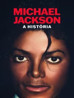 Michael Jackson - A História : Poster