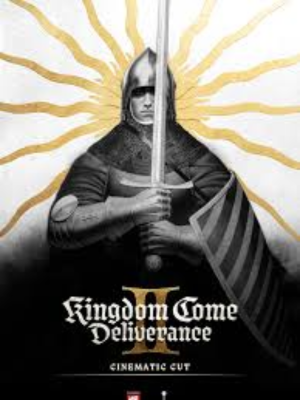 Kingdom Come: Deliverance II - Cinematic Cut : Poster