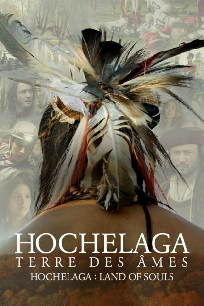 Hochelaga, Terre des Âmes : Poster
