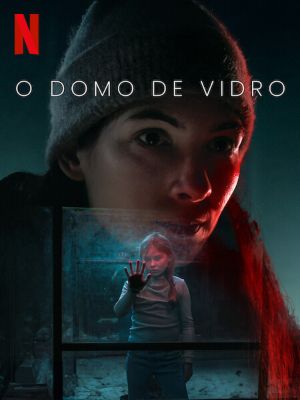 O Domo de Vidro : Poster