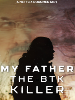 Meu Pai, o Assassino BTK : Poster