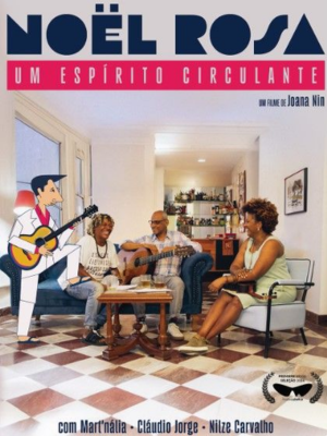 Noel Rosa - Um Espírito Circulante : Poster