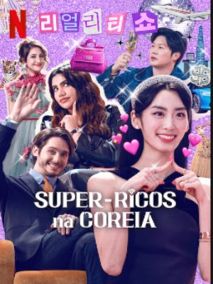 Super-Ricos na Coreia : Poster