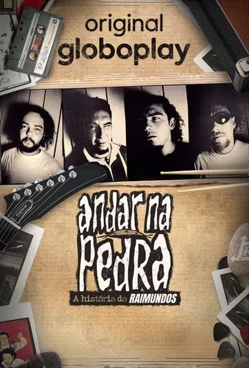 Andar na Pedra – A História do Raimundos : Poster