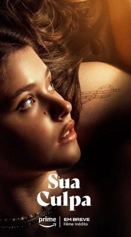 Sua Culpa : Poster