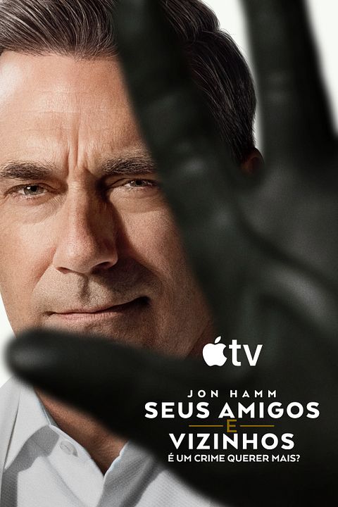 Seus Amigos e Vizinhos : Poster