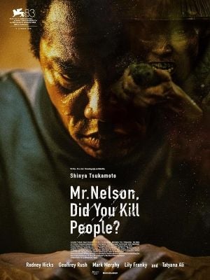 Mr. Nelson, Did You Kill People? : Poster