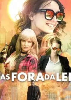 As Fora da Lei : Poster