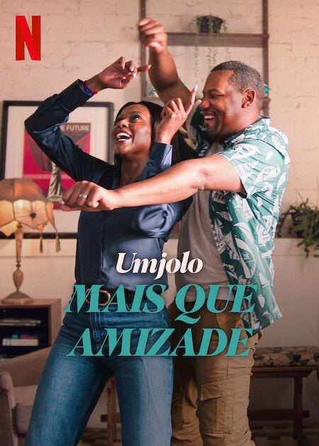 Umjolo: Mais que Amizade : Poster