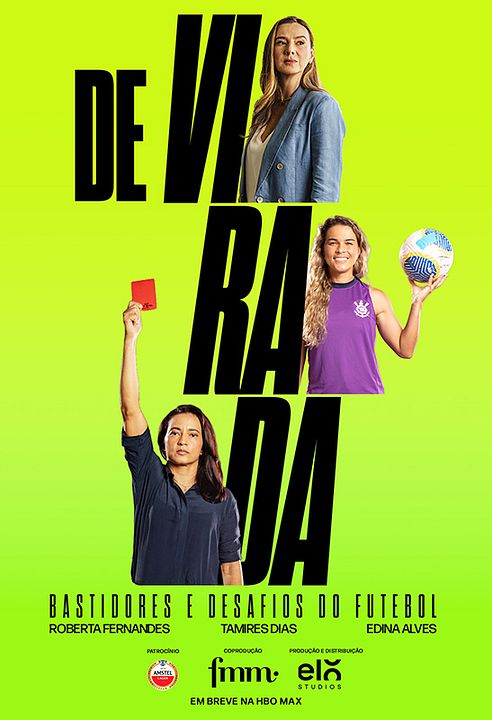 De Virada - Bastidores e Desafios do Futebol : Poster