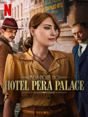 Meia-Noite no Hotel Pera Palace : Poster