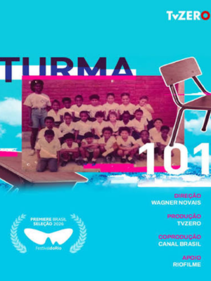 Turma 101 : Poster