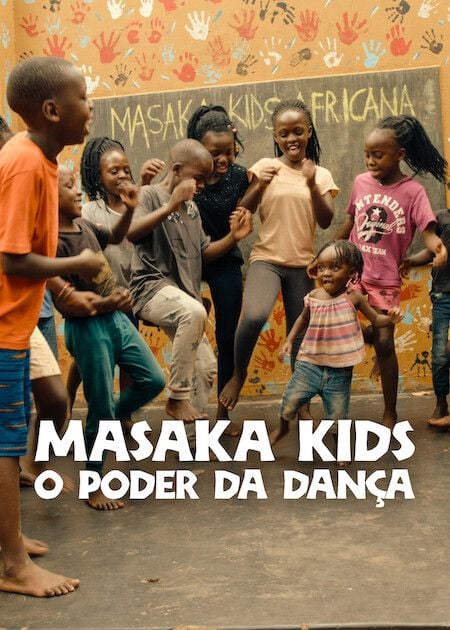 Masaka Kids: O Poder da Dança : Poster