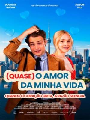 (Quase) O Amor da Minha Vida : Poster