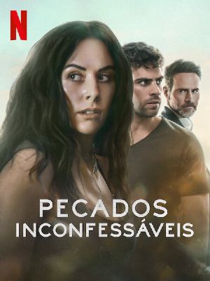 Pecados Inconfessáveis : Poster