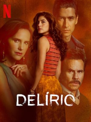 Delírio : Poster