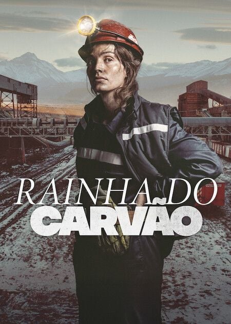 Rainha do Carvão : Poster