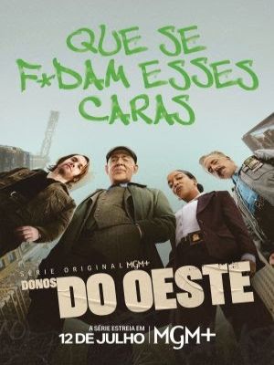 Donos do Oeste  : Poster