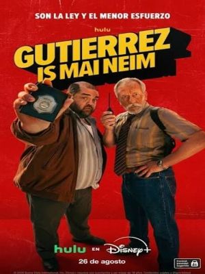 Gutiérrez Contra o Crime : Poster