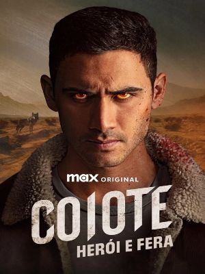 Coiote, Herói e Fera : Poster
