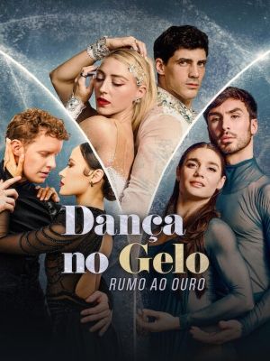 Dança no Gelo: Rumo ao Ouro : Poster