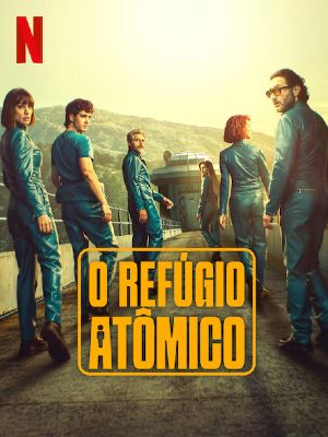 O Refúgio Atômico : Poster