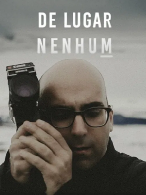 De Lugar Nenhum : Poster
