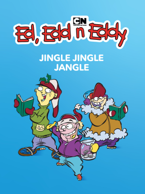 Ed Edd N Eddy's Jingle Jingle Jangle : Poster