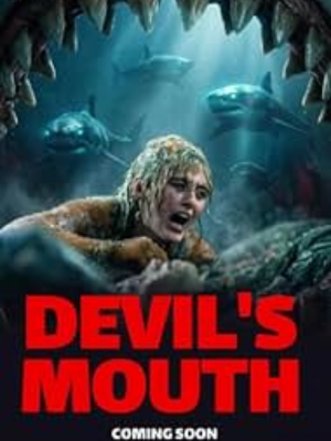 The Devil’s Mouth : Poster
