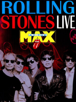 Rolling Stones: At the Max : Poster