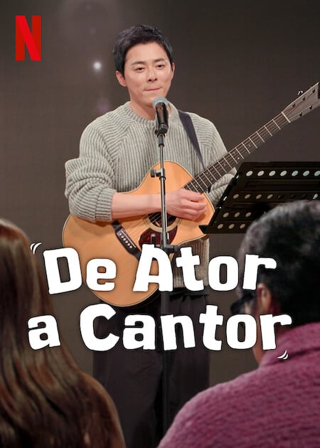 De Ator a Cantor : Poster