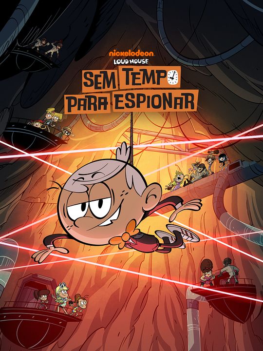 Loud House: Sem Tempo para Espionar : Poster