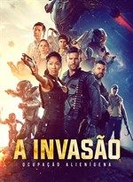 A Invasão: O Ocupação Alienígena : Poster