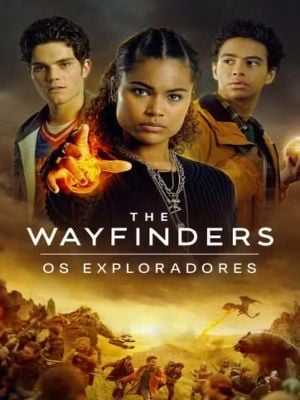 The Wayfinders - Os Exploradores : Poster