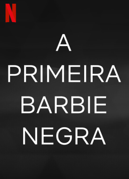 A Primeira Barbie Negra : Poster