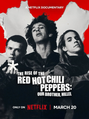 A Origem dos Red Hot Chili Peppers: Nosso Irmão Hillel : Poster
