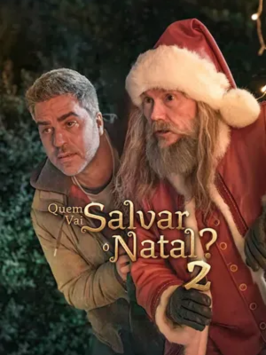 Quem Vai Salvar o Natal? 2 : Poster