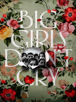 Big Girls Don't Cry : Poster