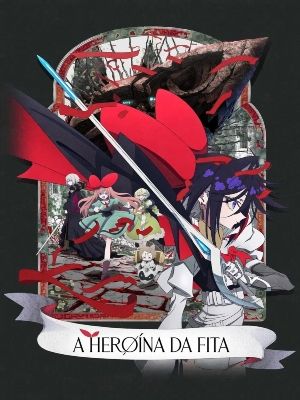 A Heroína da Fita : Poster