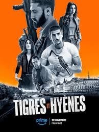 Tigres & Hyènes : Poster