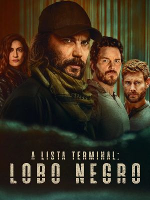 A Lista Terminal: Lobo Negro  : Poster