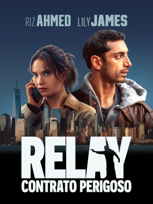 Relay: Contrato Perigoso : Poster