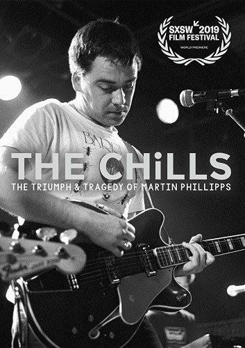 The Chills: The Triumph and Tragedy of Martin Phillipps : Poster