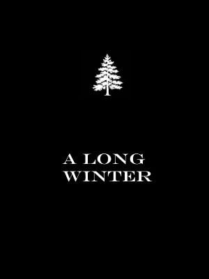 A Long Winter : Poster