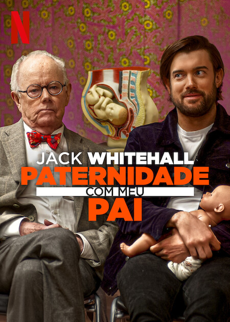 Jack Whitehall: Paternidade com Meu Pai : Poster