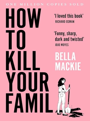 How to Kill Your Family : Poster