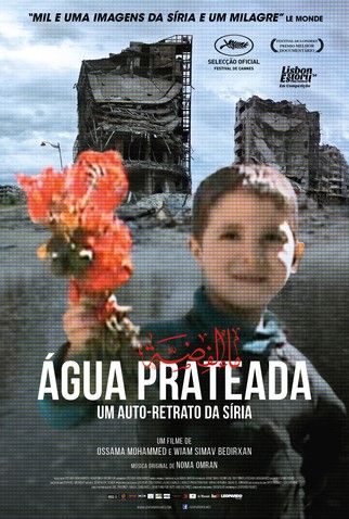 Água Prateada, um autorretrato da Síria : Poster