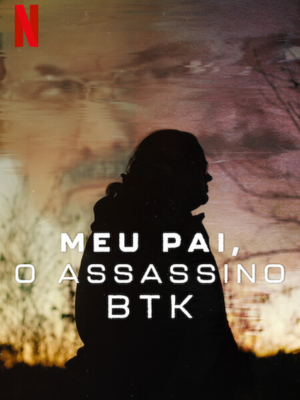 Meu Pai, o Assassino BTK : Poster