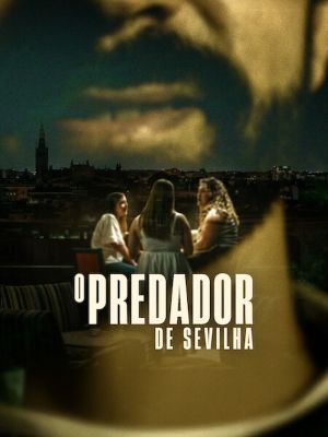 O Predador de Sevilha : Poster